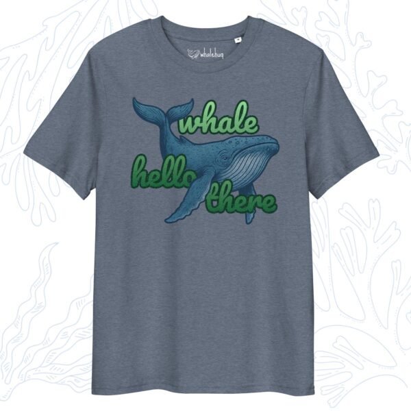 Whale Hello There T-Shirt