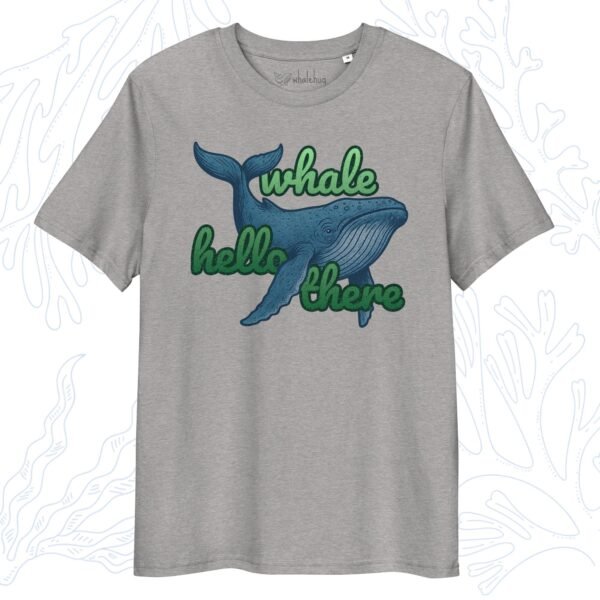 Whale Hello There T-Shirt