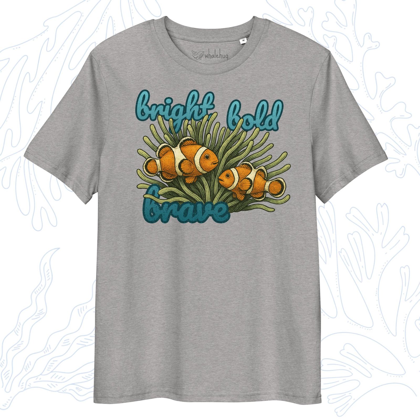 Bright Bold Brave Clownfish T-Shirt - Image 4