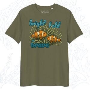 Bright Bold Brave Clownfish T-Shirt - Image 2
