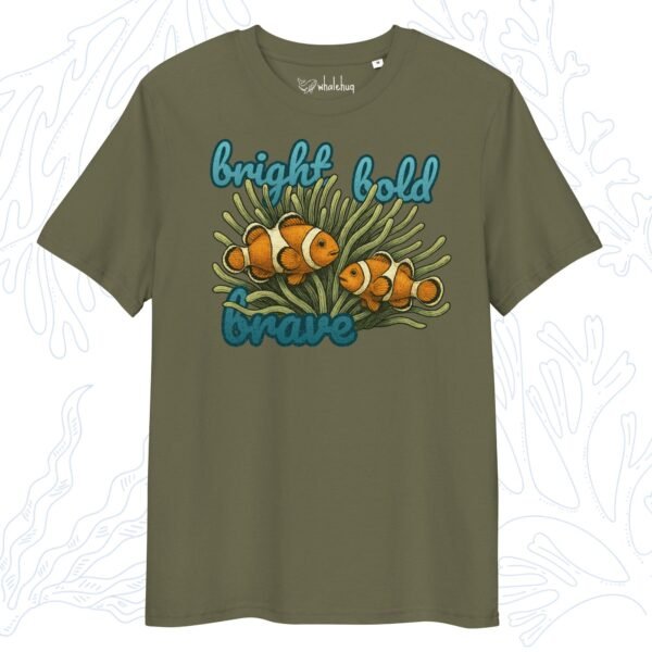Bright Bold Brave Clownfish T-Shirt