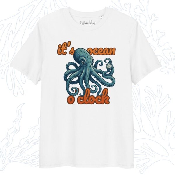 It's Ocean O'clock Octopus T-Shirt